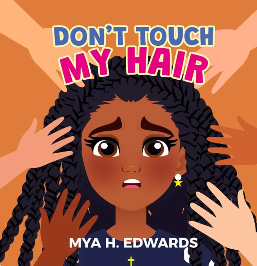Mya-H-Edwards-dont-touch-my-hair