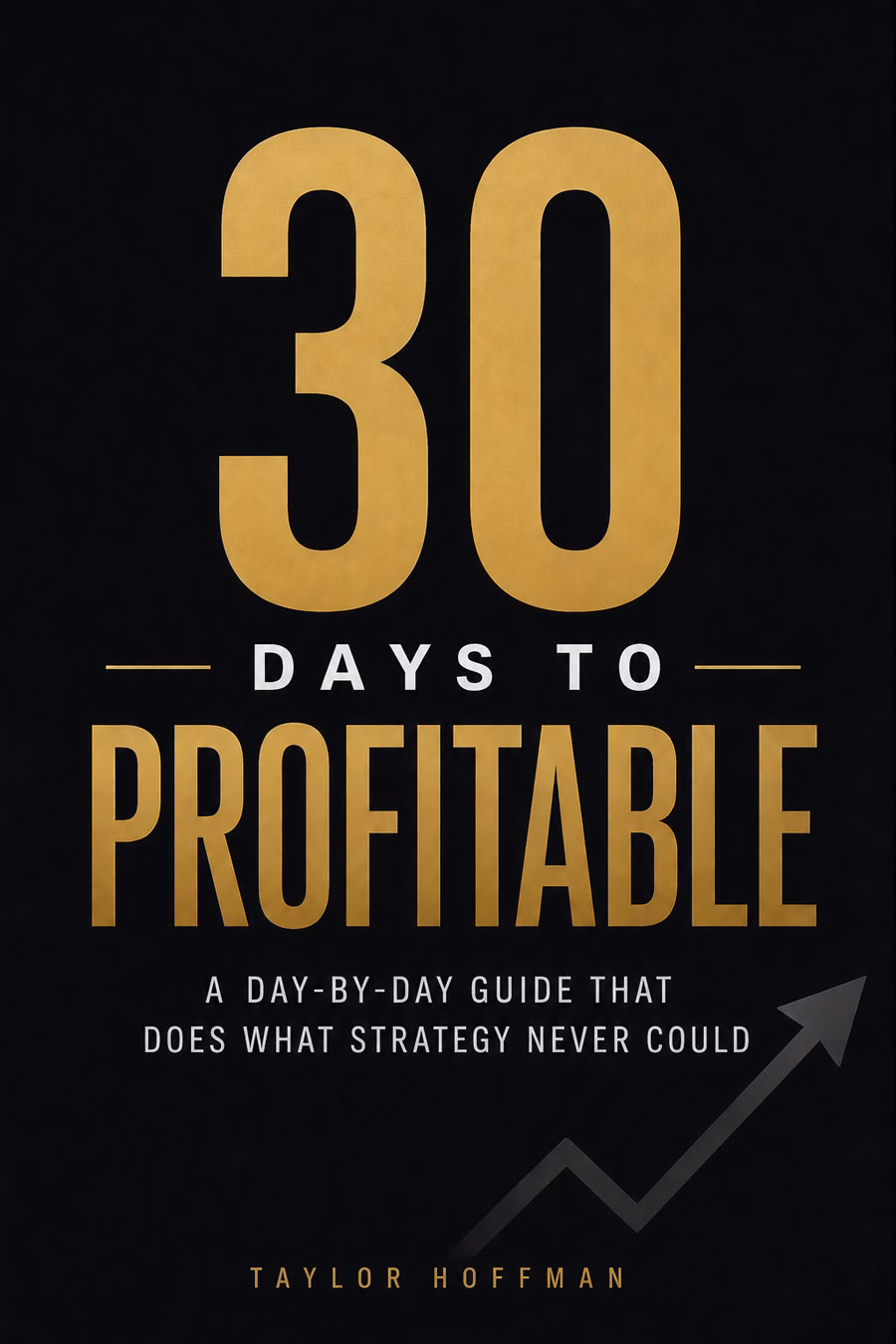 30-Days-to-Profitable-Book-Cover