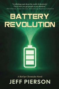 Battery Revolution: A BizOps Chronicles Novel by Jeff Pierson book cover, a glowing green battery icon beneath bold gold title lettering on a dark background