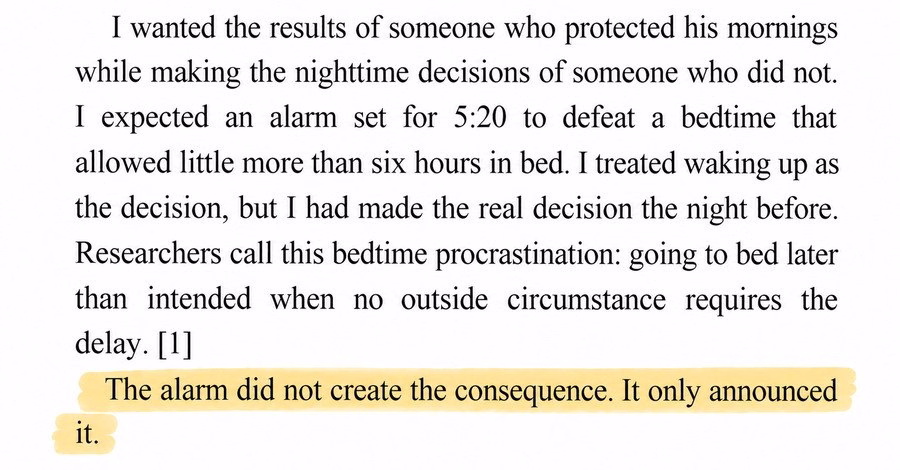 Highlighted passage from The Cost of Easy by T. A. Chamberlain on bedtime procrastination: The alarm did not create the consequence. It only announced it.